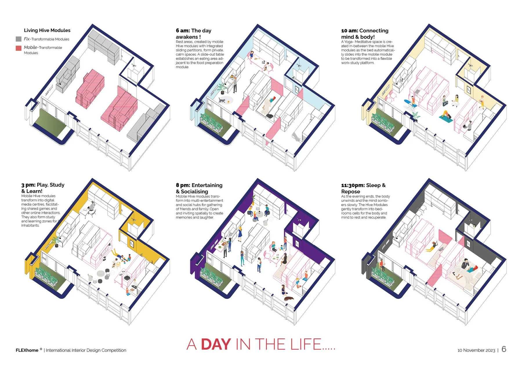 A day in the life of the Living Hive: six isometric plans from 6 am to 11:30 pm as fixed and mobile Hive modules reconfigure the home for rest, yoga, play, entertaining and sleep